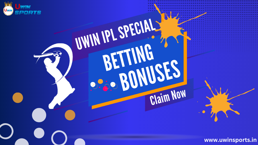 What are the Exciting Uwin IPL Special Betting Bonuses?